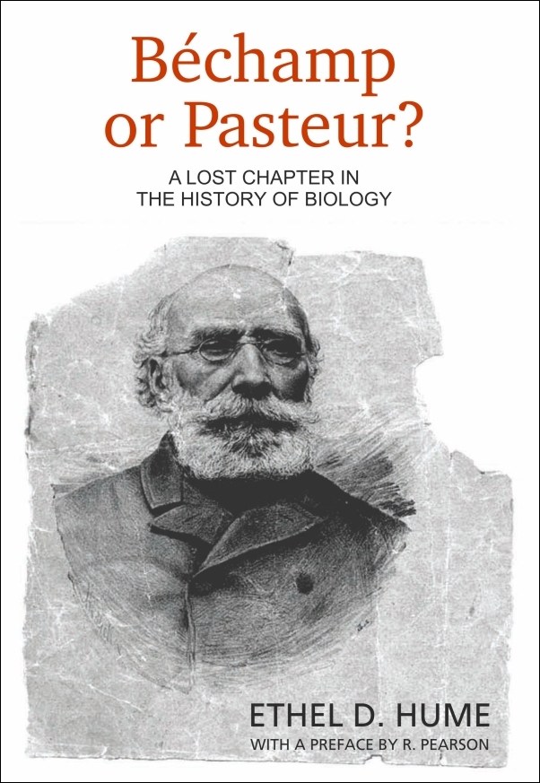 Bechamp or Pasteur E Hume